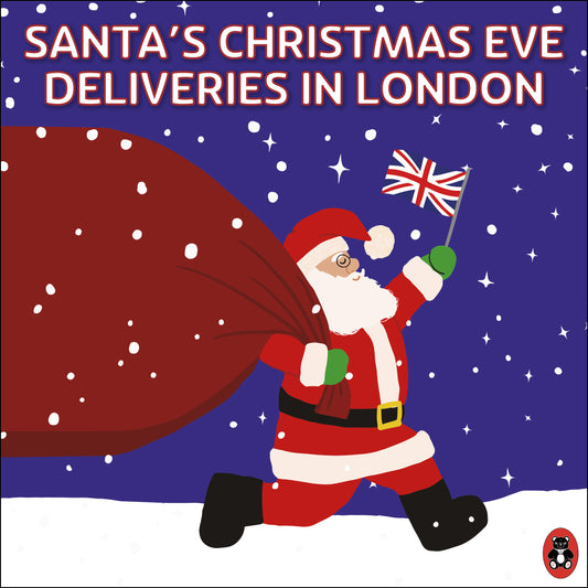 Storybook - Santa's Christmas Eve deliveries in London